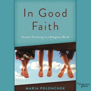 In Good Faith, Maria Polonchek