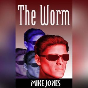 The Worm, Mike Jones