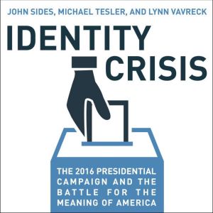 Identity Crisis, John Sides