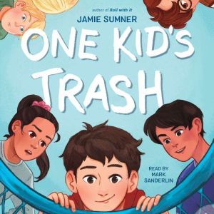 One Kids Trash, Jamie Sumner