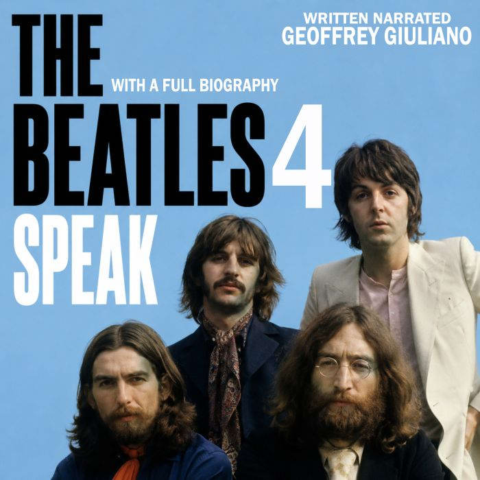 The Beatles Speaks 4, Geoffrey Giuliano