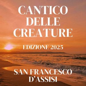 Cantico delle Creature, San Francesco dAssisi