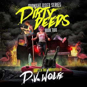 Dirty Deeds, D.V. Wolfe