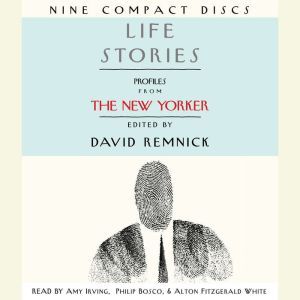 Life Stories, David Remnick