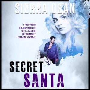 Secret Santa, Sierra Dean