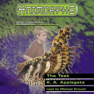 The Test Animorphs 43, K. A. Applegate