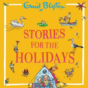 Stories for the Holidays, Enid Blyton