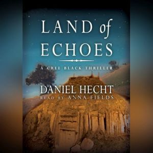 Land of Echoes, Daniel Hecht