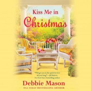 Kiss Me in Christmas, Debbie Mason