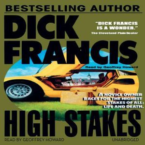 High Stakes, Dick Francis