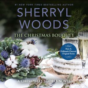 The Christmas Bouquet, Sherryl Woods