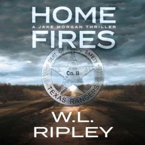 Home Fires, W.L. Ripley