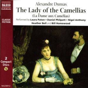 The Lady of the Camellias, Alexandre Dumas fils