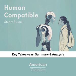 Human Compatible by Stuart Russell, American Classics