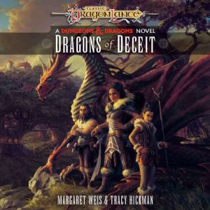 Dragons of Deceit, Margaret Weis