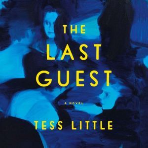 The Last Guest, Tess Little