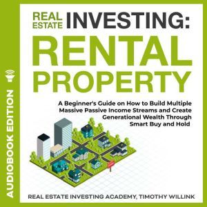 Real Estate Investing Rental Propert..., Timothy Willink