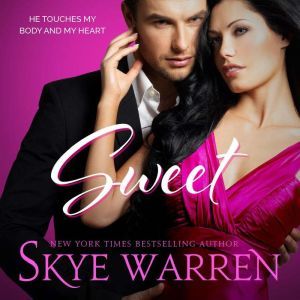 Sweet, Skye Warren