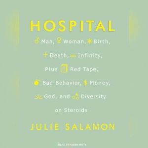 Hospital, Julie Salamon