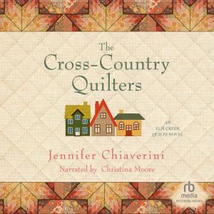 The Cross Country Quilters, Jennifer Chiaverini