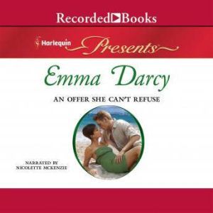 An Offer She Cant Refuse, Emma Darcy