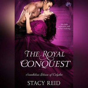 The Royal Conquest, Stacy Reid