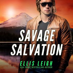 Savage Salvation, Ellis Leigh