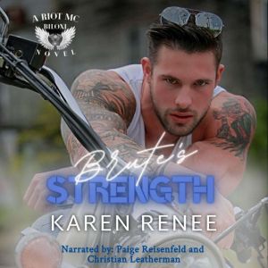 Brutes Strength, Karen Renee