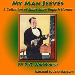 My Man Jeeves, P. G. Wodehouse