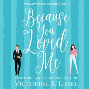 Because You Loved Me