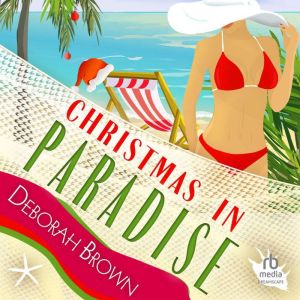 Christmas in Paradise, Deborah Brown