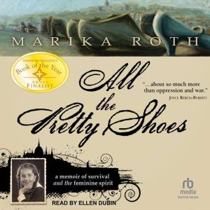 All The Pretty Shoes, Marika Roth