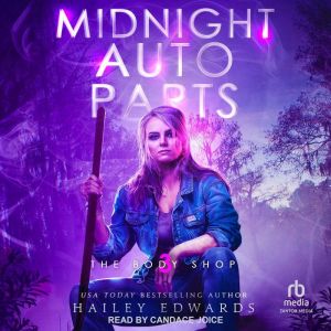 Midnight Auto Parts, Hailey Edwards