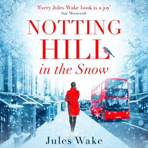 Notting Hill in the Snow, Jules Wake