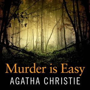 Murder Is Easy, Agatha Christie