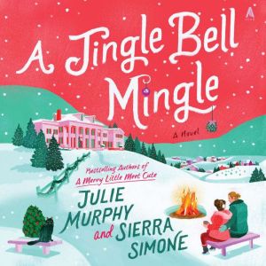 A Jingle Bell Mingle: A Novel