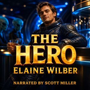 The Hero, Elaine Wilber