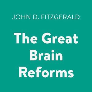 The Great Brain Reforms, John D. Fitzgerald