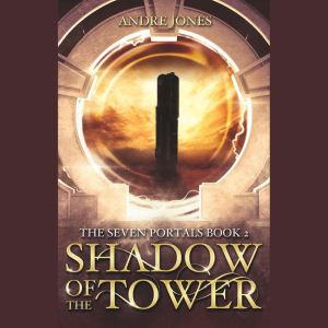Shadow of the Tower, Andre Jones