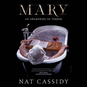 Mary, Nat Cassidy
