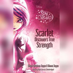 Scarlet Discovers True Strength, Shana Muldoon Zappa Ahmet Zappa Zelda Rose