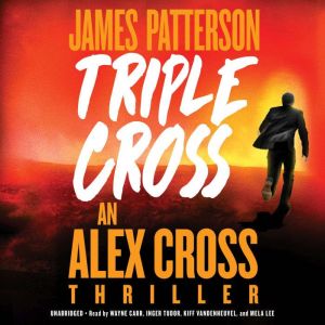 Triple Cross, James Patterson