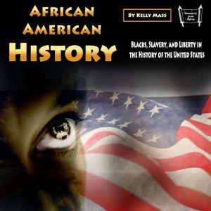 African American History, Kelly Mass