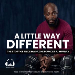 A Little Way Different, PJ Murray