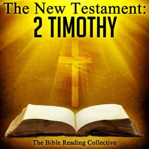 The New Testament 2 Timothy, Multiple Authors