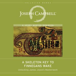 A Skeleton Key to Finnegans Wake, Joseph Campbell