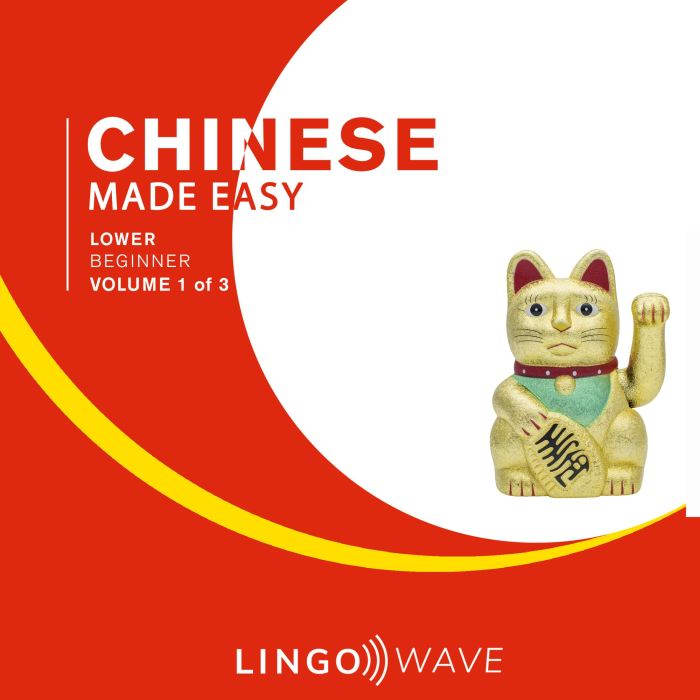 Mandarin Made Easy  Lower beginner ..., Lingo Wave