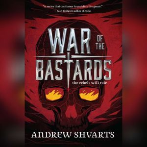 War of the Bastards, Andrew Shvarts