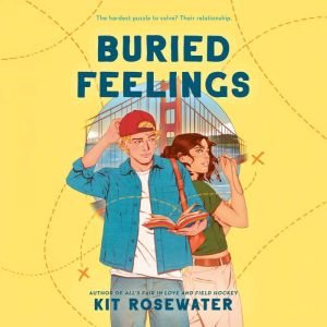 Buried Feelings, Kit Rosewater