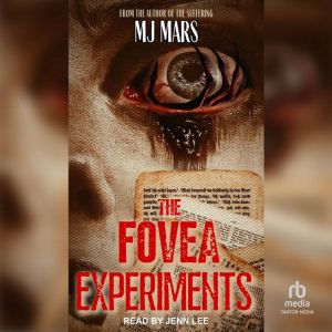 The Fovea Experiments, MJ Mars
